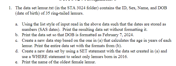 The data set lemur.txt ( in the STA 3 0 2 4