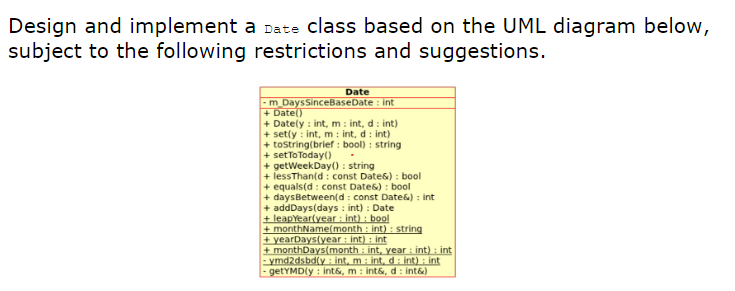 in c + + Design and implement a Date class based