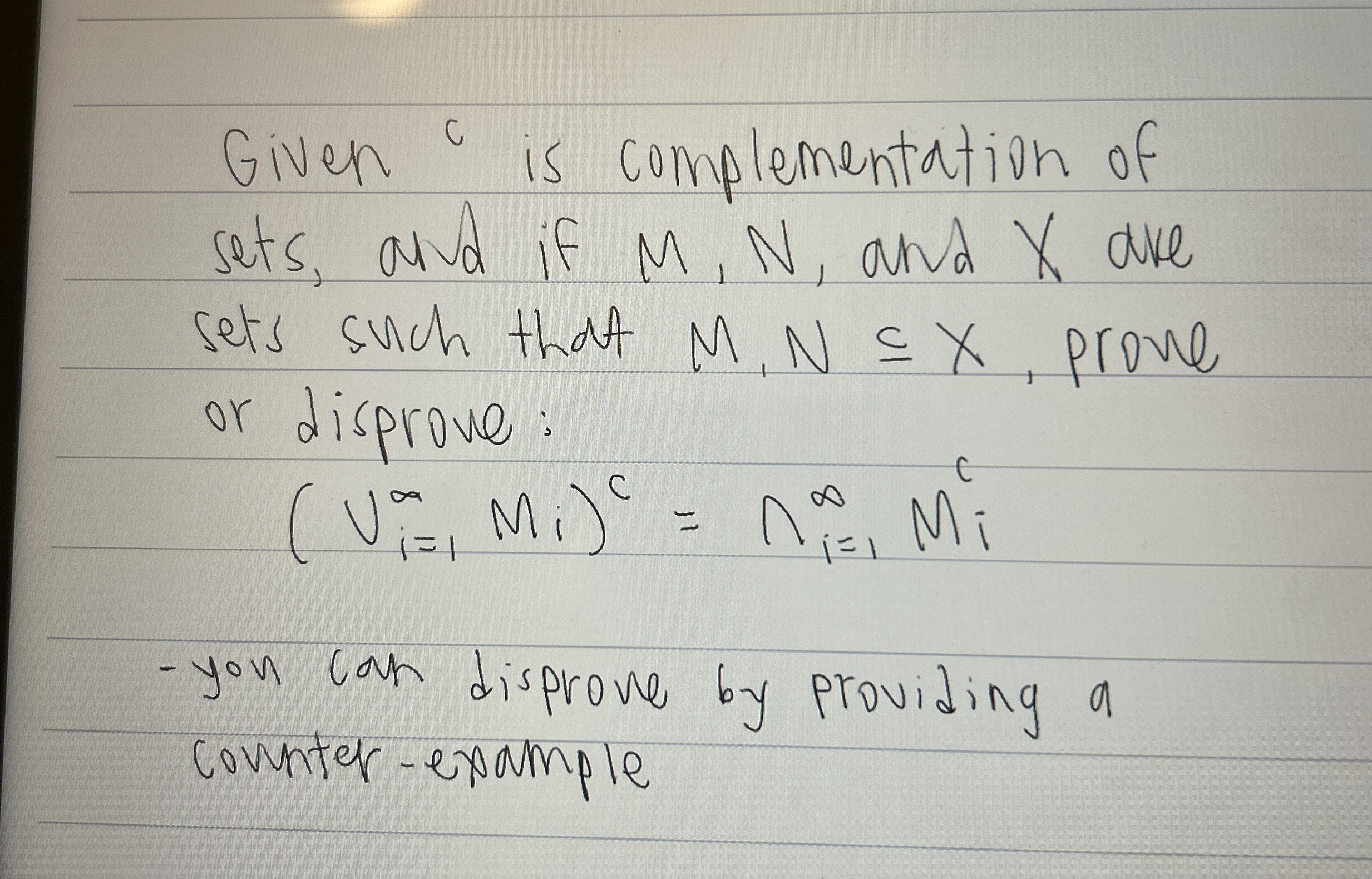 Given ? c is complementation of sets, and if M ,