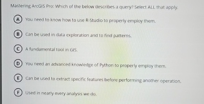 Mastering ArcGls Pro: Which of the below