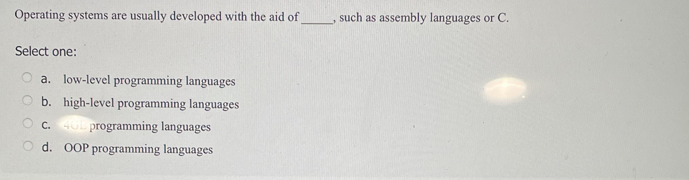 Operating systems are usually developed with the