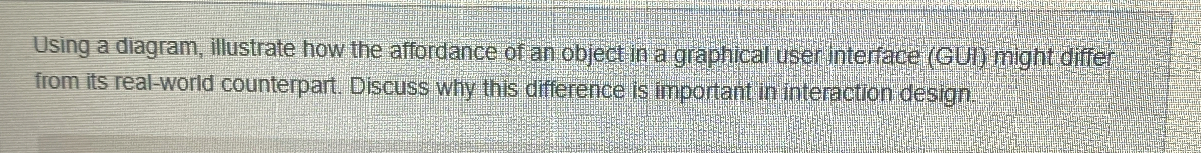 Using a diagram, illustrate how the affordance of