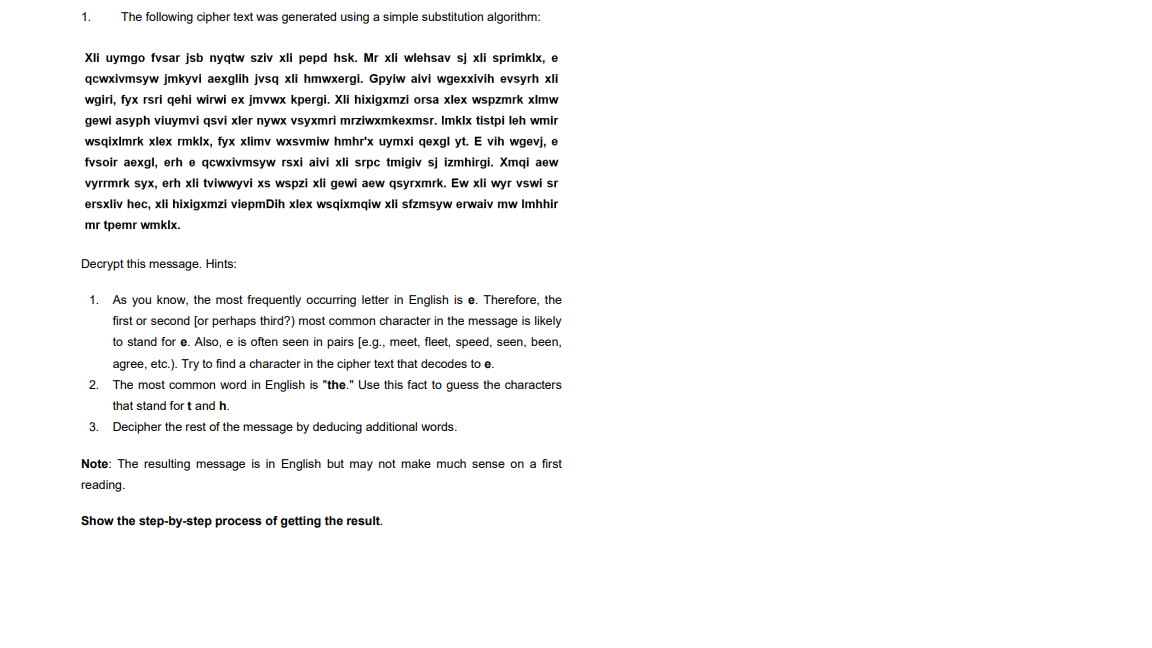 1 . The following cipher text was generated using