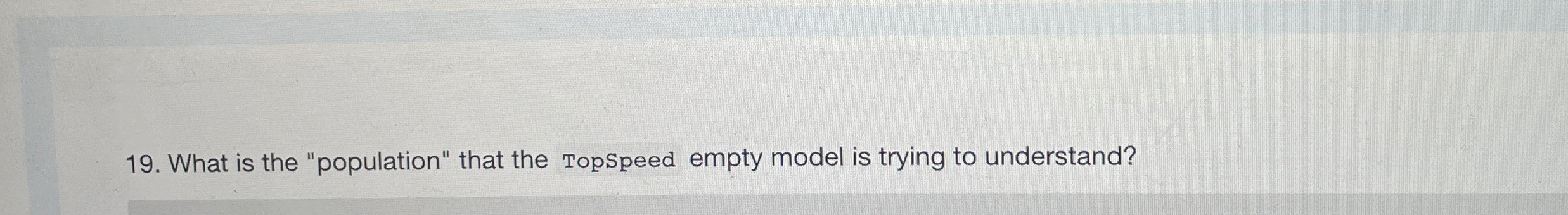 What is the "population" that the Topspeed empty