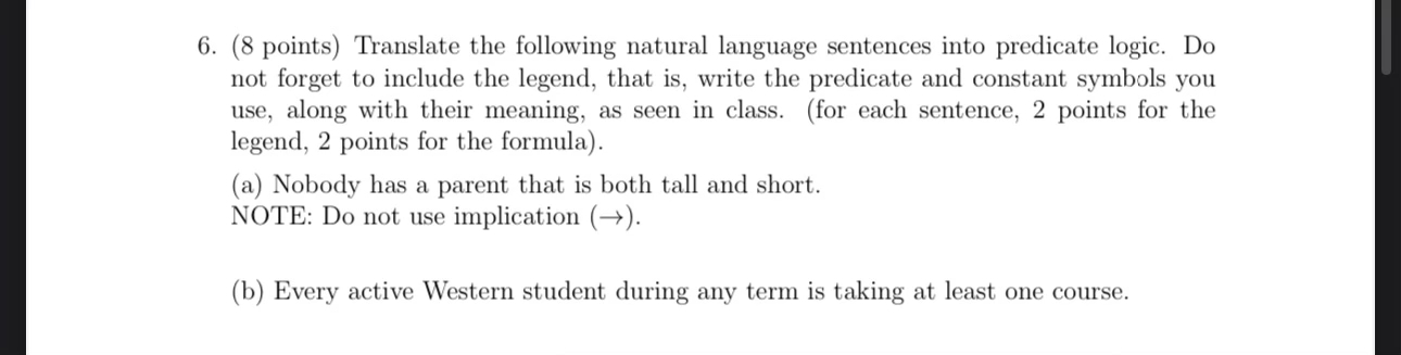 ( 8 points ) Translate the following natural