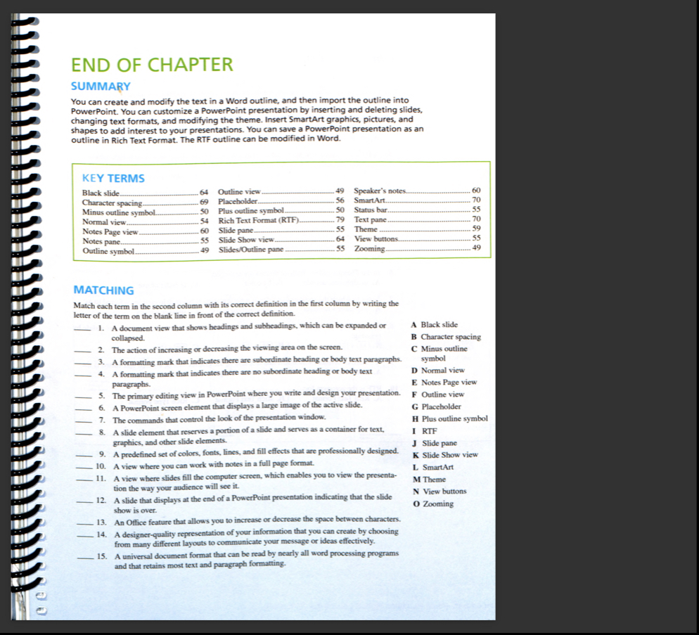 END OF CHAPTER SUMMARY You can create and modify