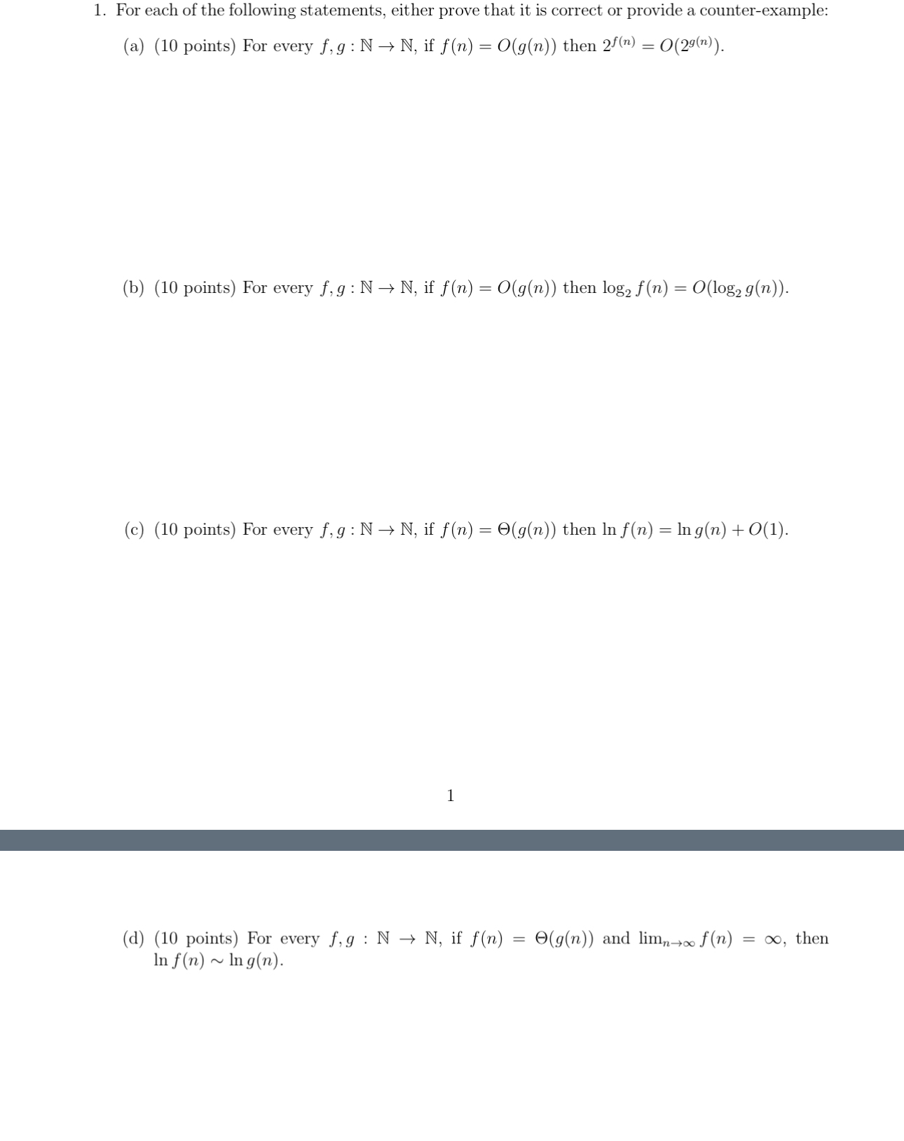 For each of the following statements, either