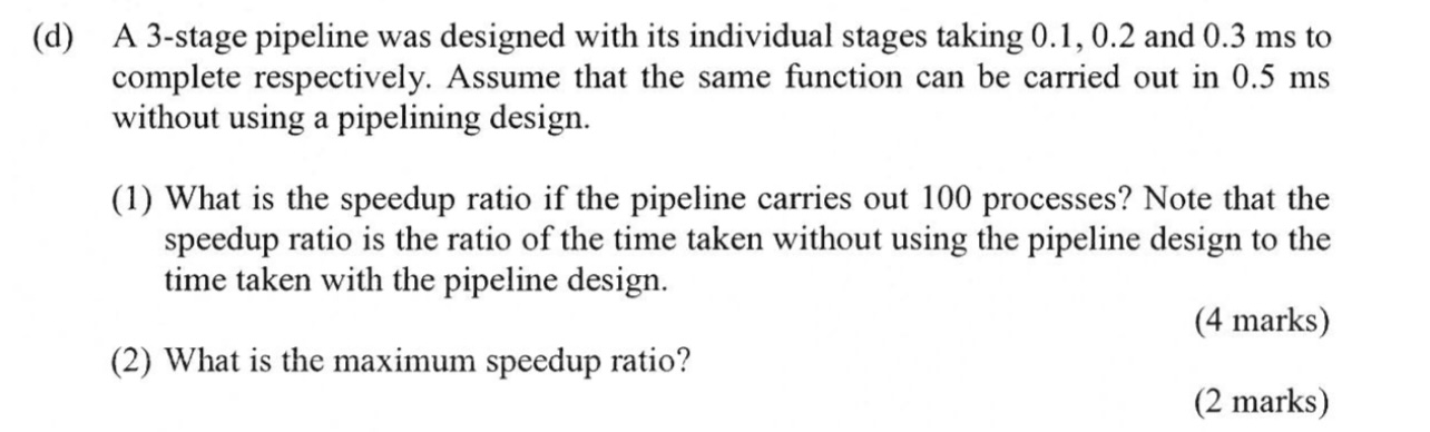 ( d ) A 3 - stage pipeline was designed with its