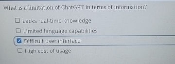 What is a limitation of ChatGPT in terms of