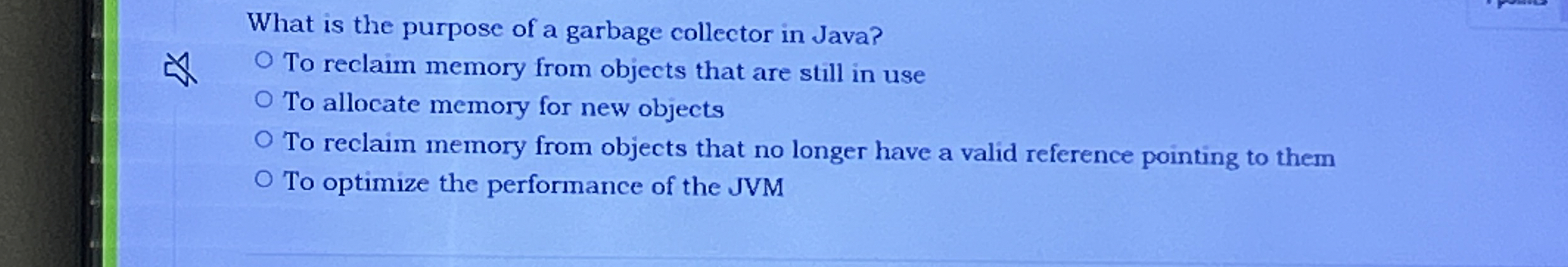 What is the purpose of a garbage collector in
