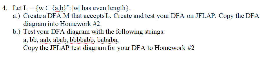 Let L = { w i n { a , b } * : | w | has even