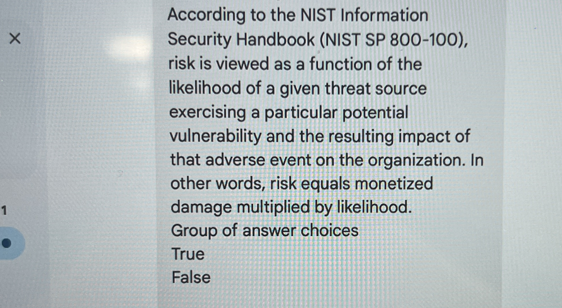According to the NIST Information Security