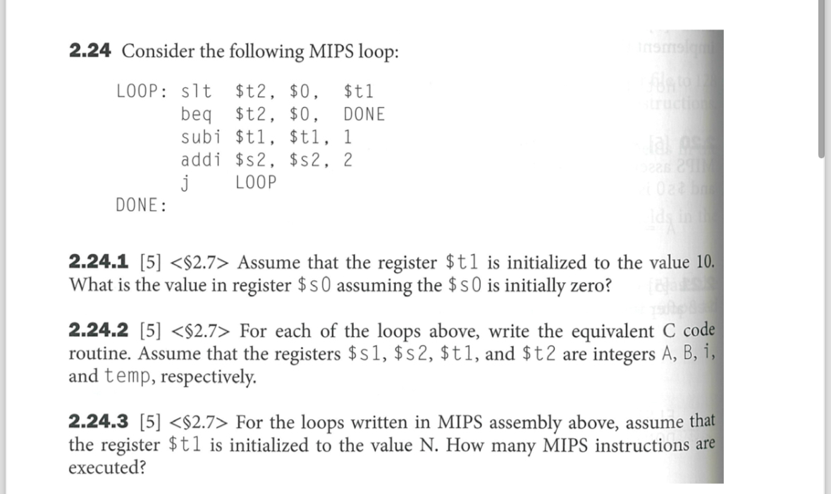 2 . 2 4 Consider the following MIPS loop: LOOP: s
