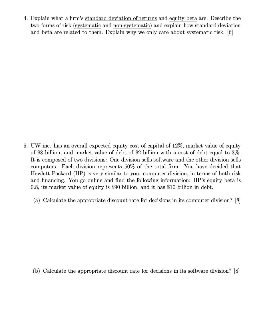 Please answer 4. Explain what a rm's standard