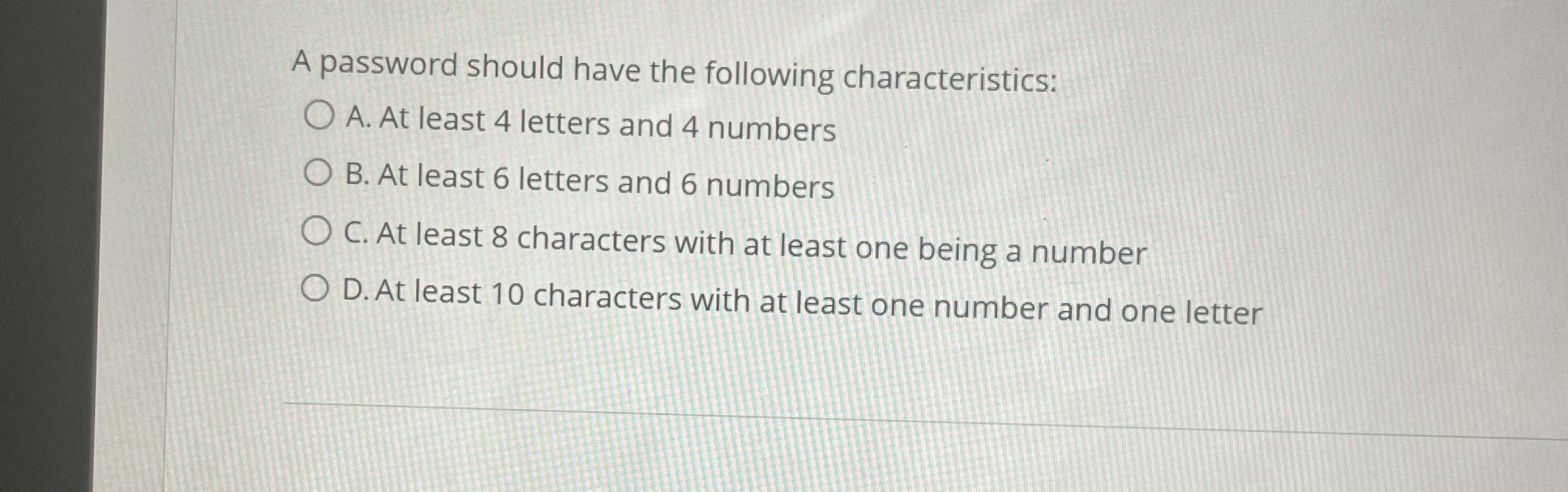A password should have the following