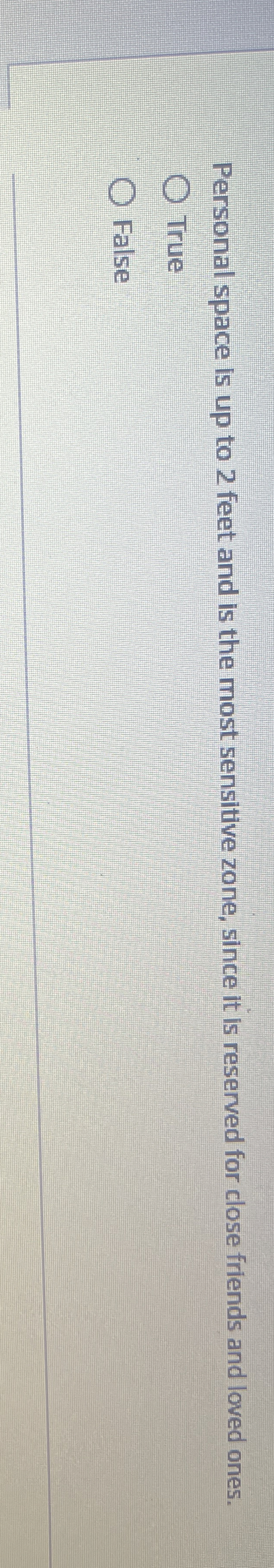 Personal space is up to 2 feet and is the most