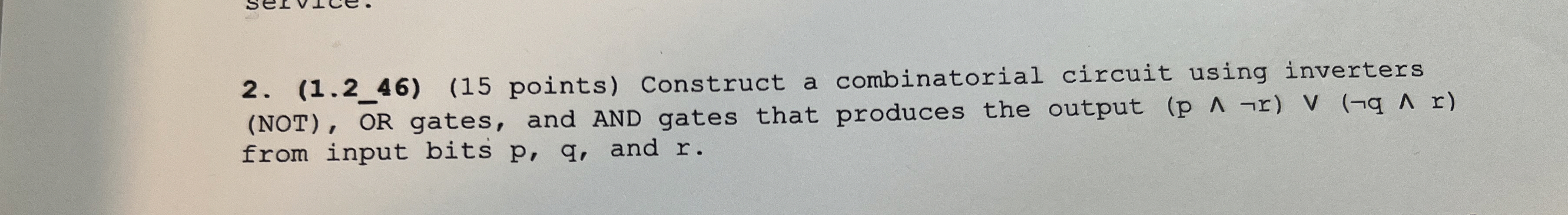 ( 1 . 2 _ 4 6 ) ( 1 5 points ) Construct a