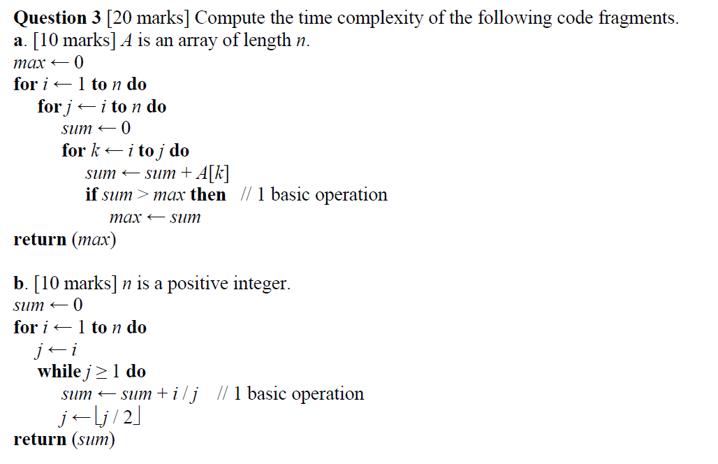 Question 3 Compute the time complexity of the