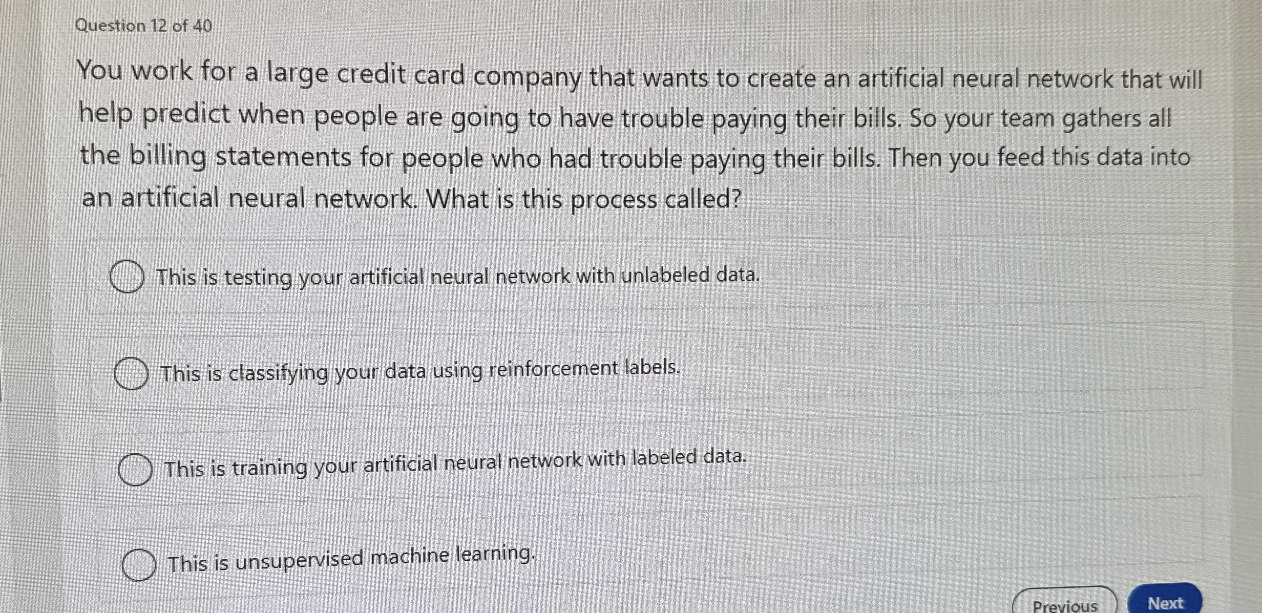 Question 1 1 of 4 0 Typically, what are the three