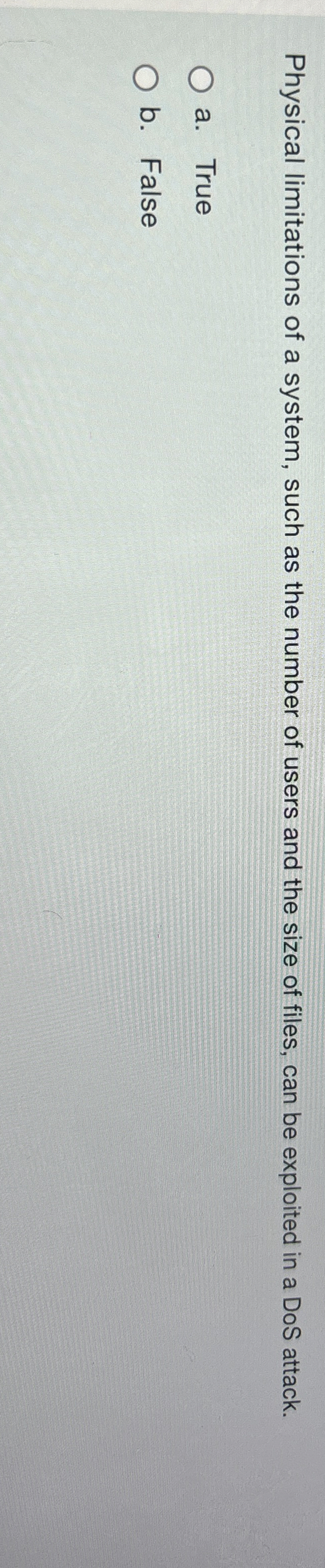 Physical limitations of a system, such as the