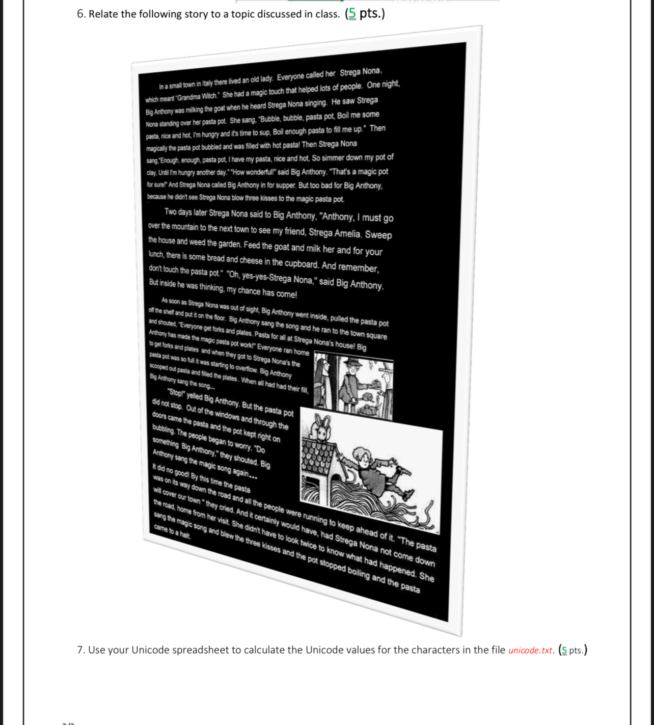 Relate the following story to a topic discussed