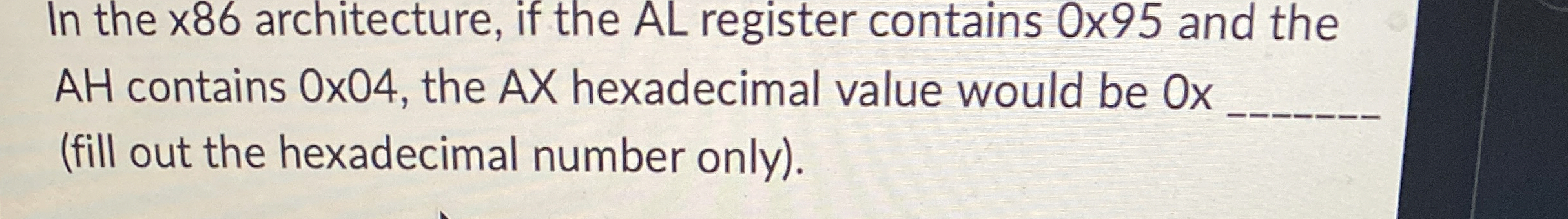 In the 8 6 architecture, if the A L register