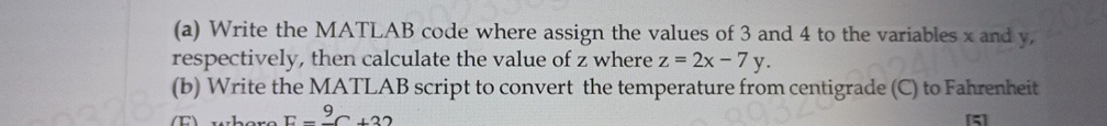 ( a ) Write the MATLAB code where assign the