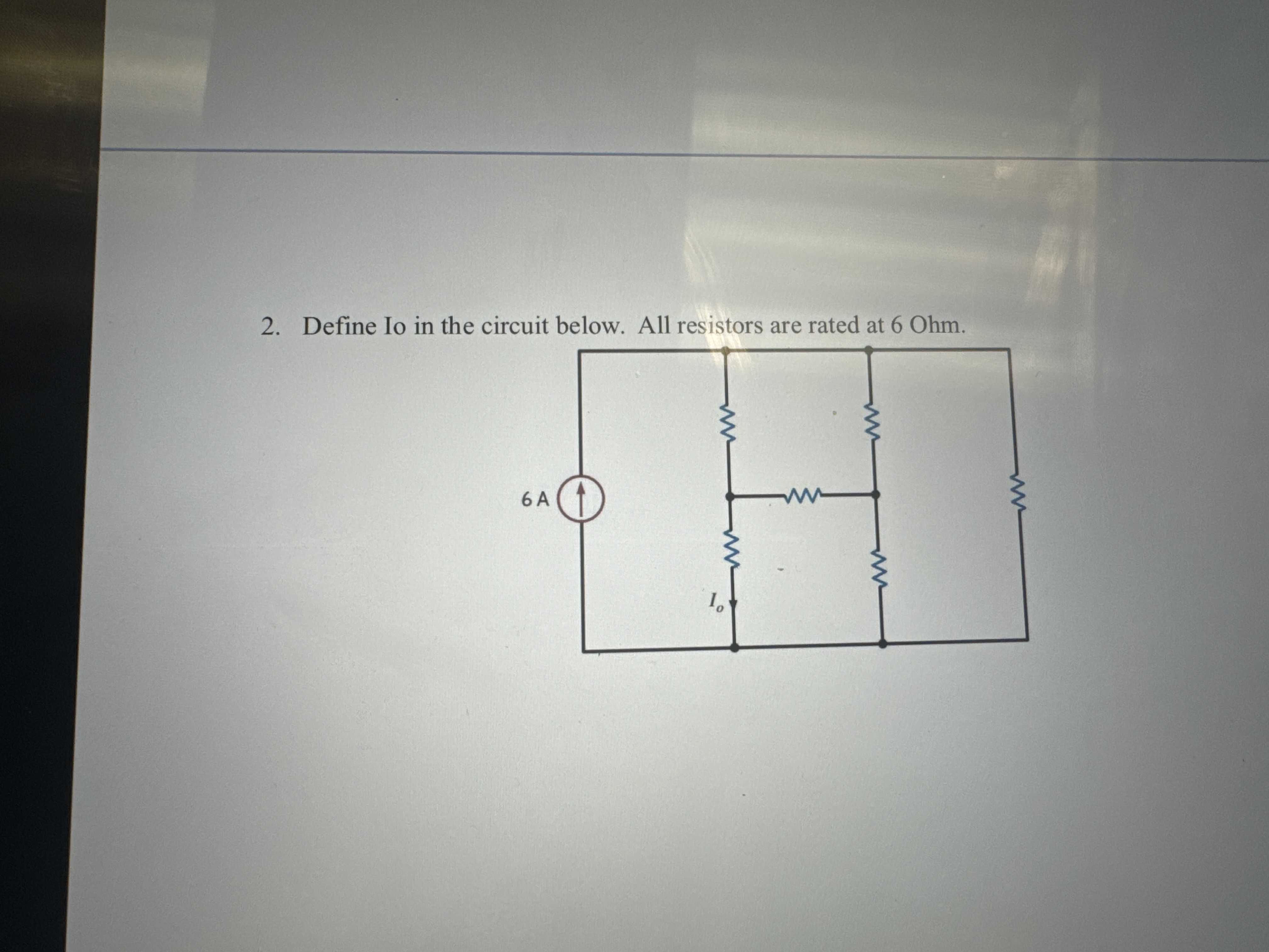 2 . Define Io in the cimonit halary 4 1 1