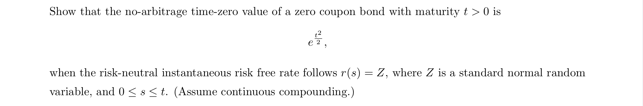 Show that the noarbitrage timezero value of a