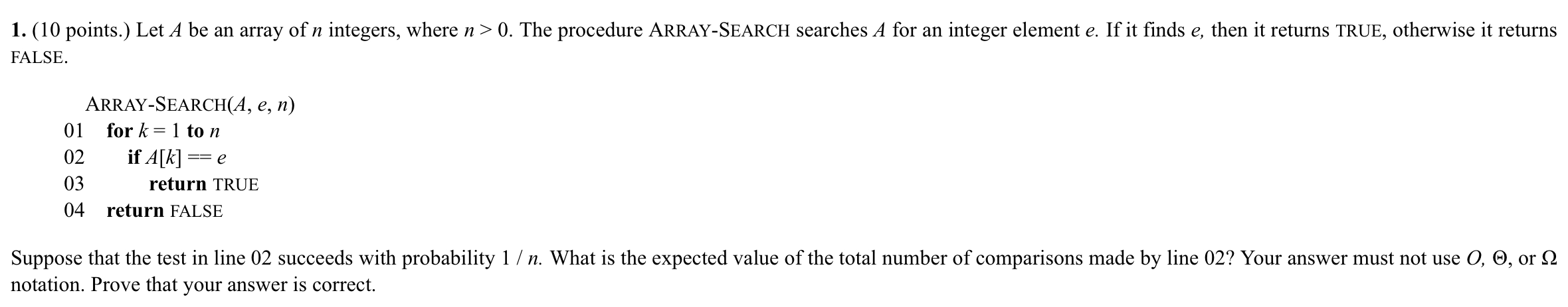 1 . ( 1 0 points. ) Let \ ( A \ ) be an array of