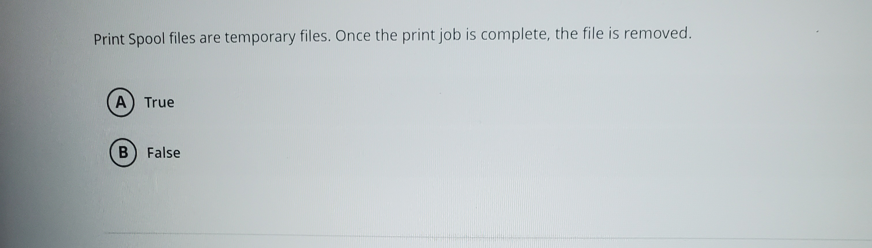 Print Spool files are temporary files. Once the