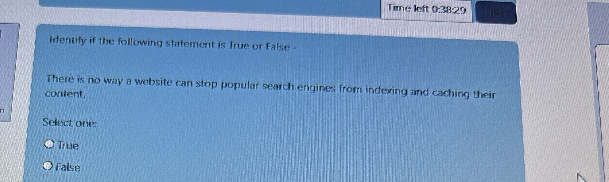 Time left 0 : 3 8 : 2 9 Identify if the following