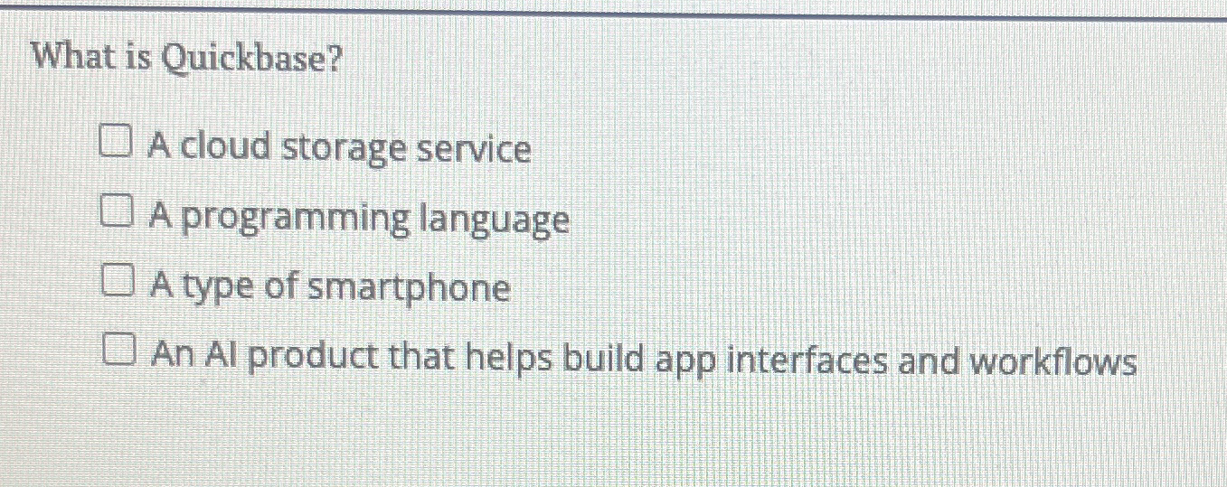 What is Quickbase? A cloud storage service A