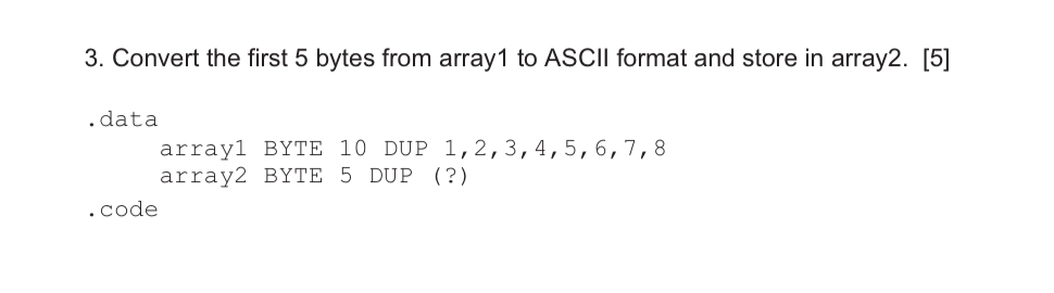 Convert the first 5 bytes from array 1 to ASCII