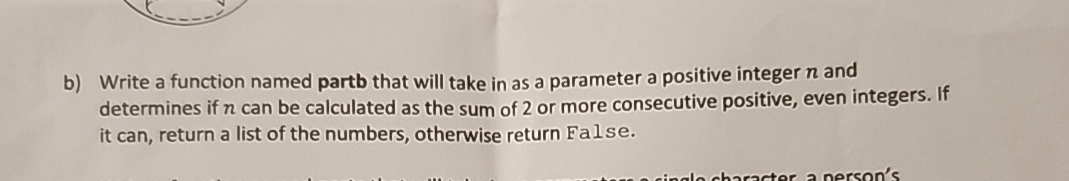 b ) Write a function named partb that will take
