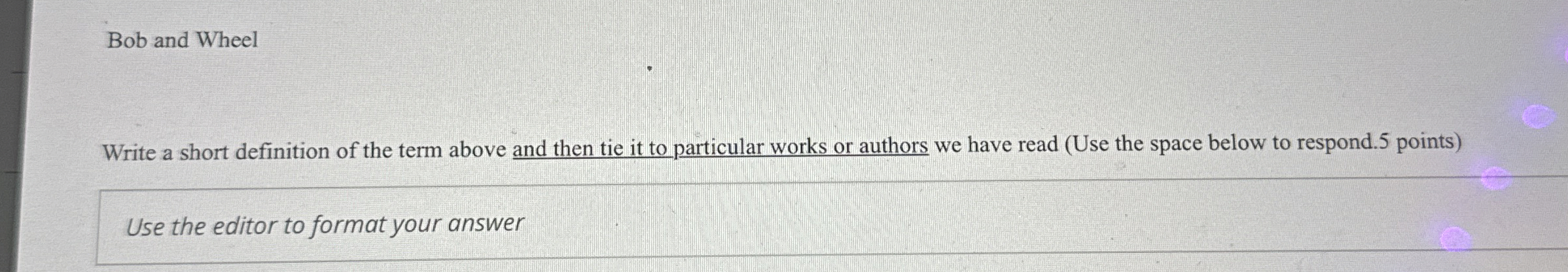 Bob and Wheel Write a short definition of the