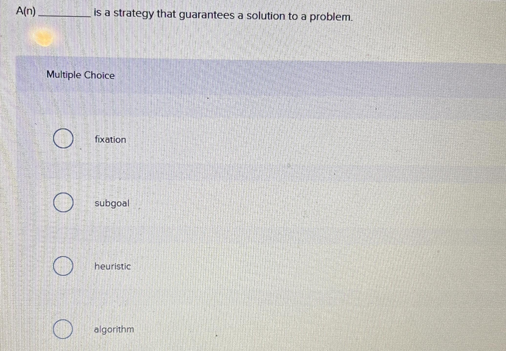 A ( n ) is a strategy that guarantees a solution