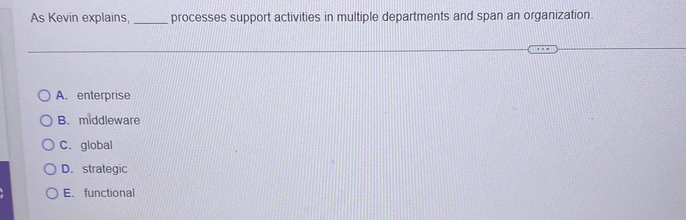 As Kevin explains, processes support activities