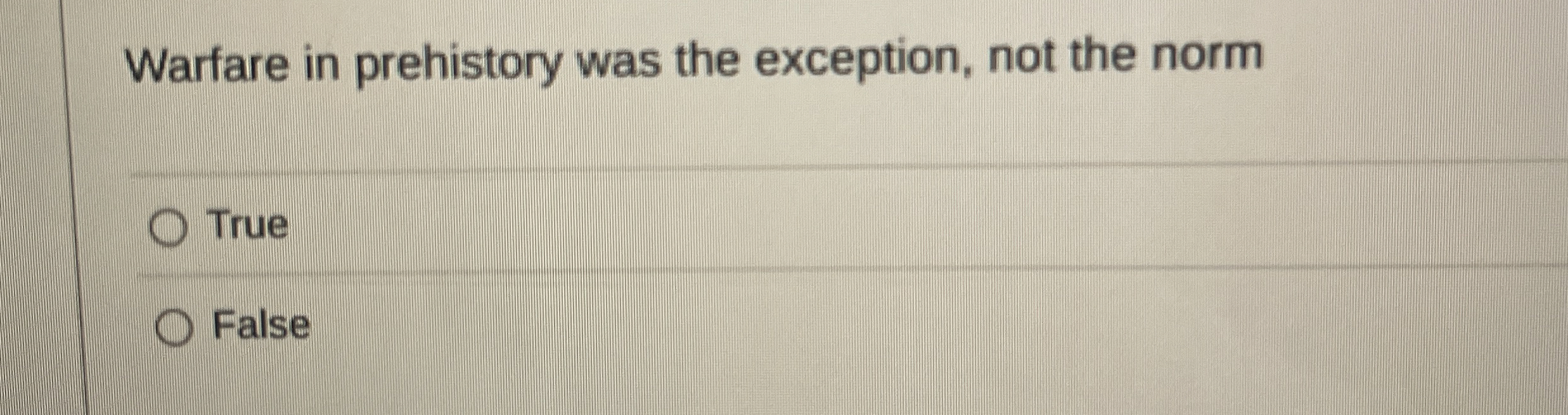 Warfare in prehistory was the exception, not the