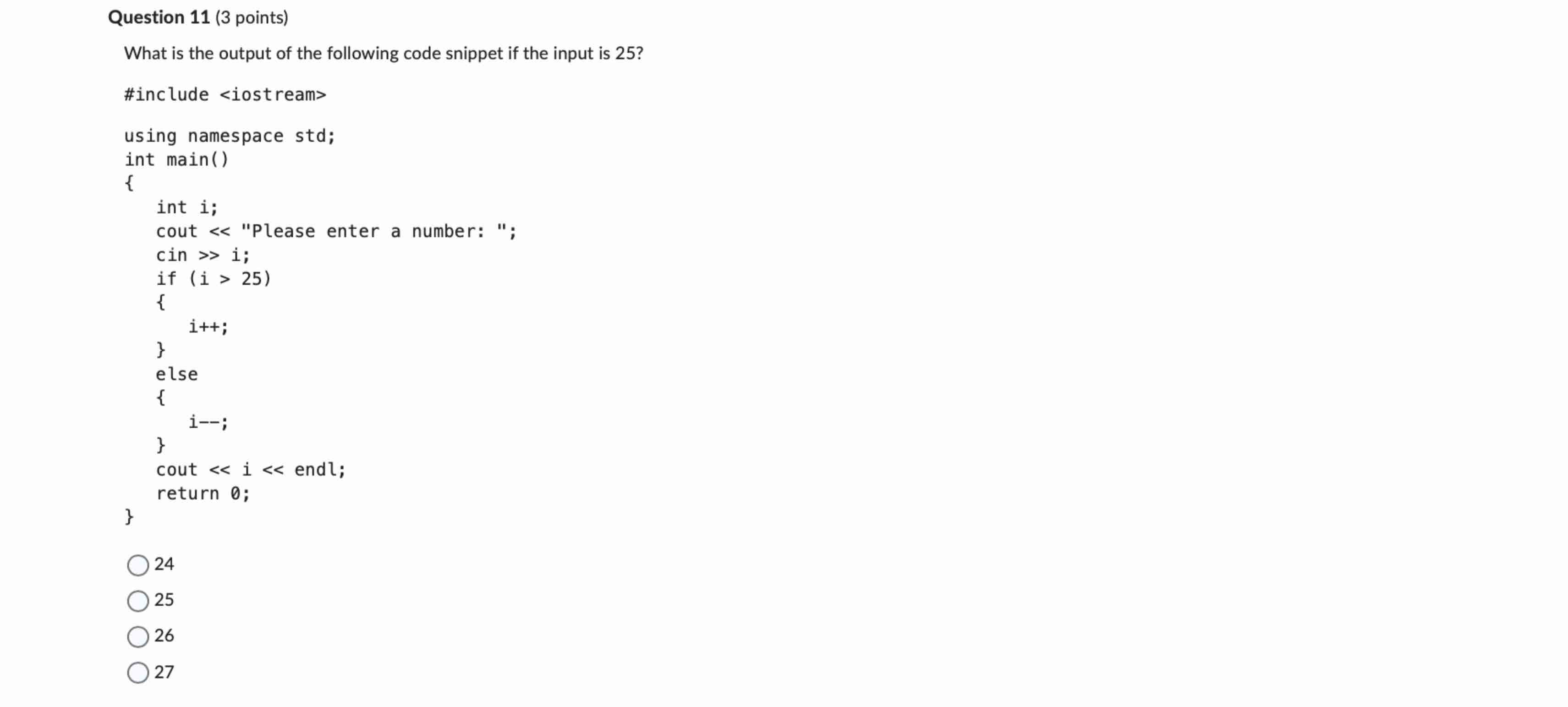 Question 1 1 ( 3 points ) What is the output of