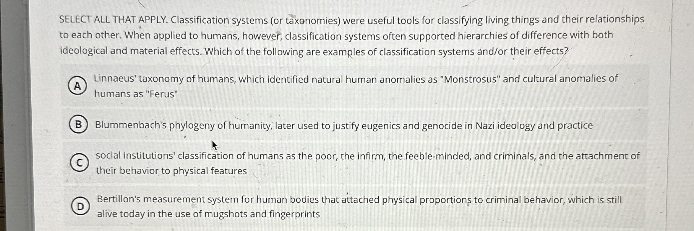 SELECT ALL THAT APPLY. Classification systems (