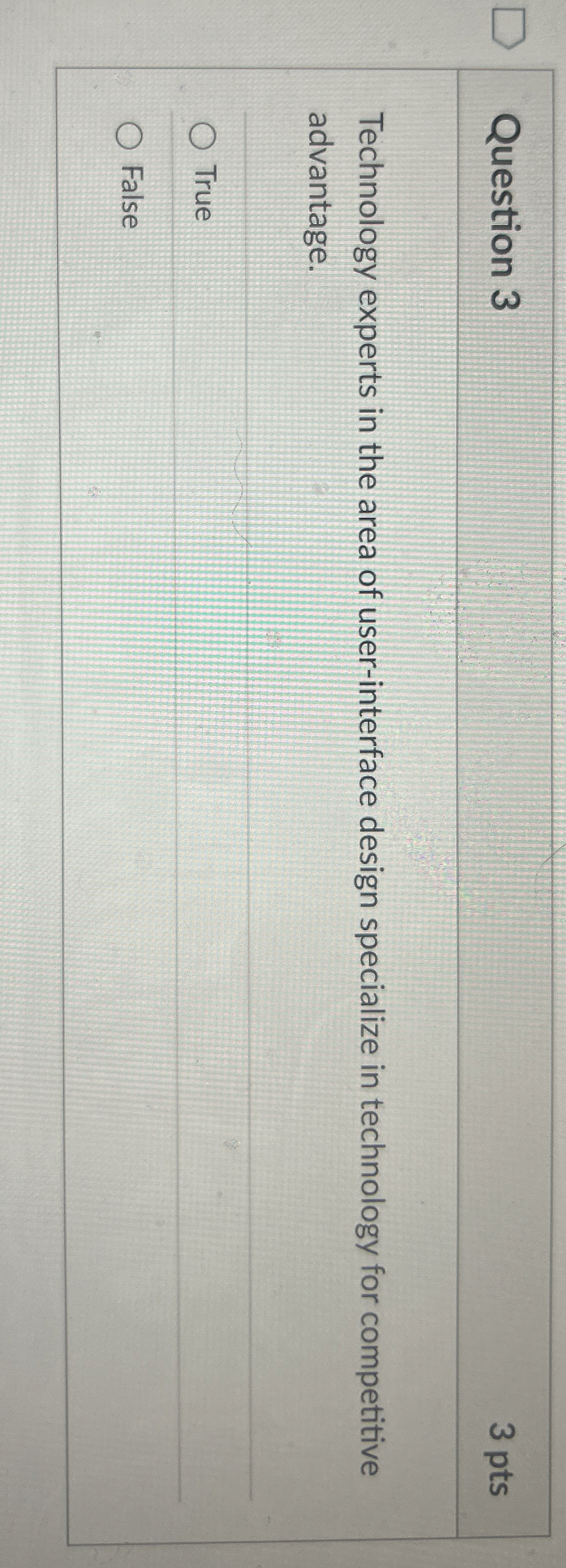 Question 3 Technology experts in the area of user