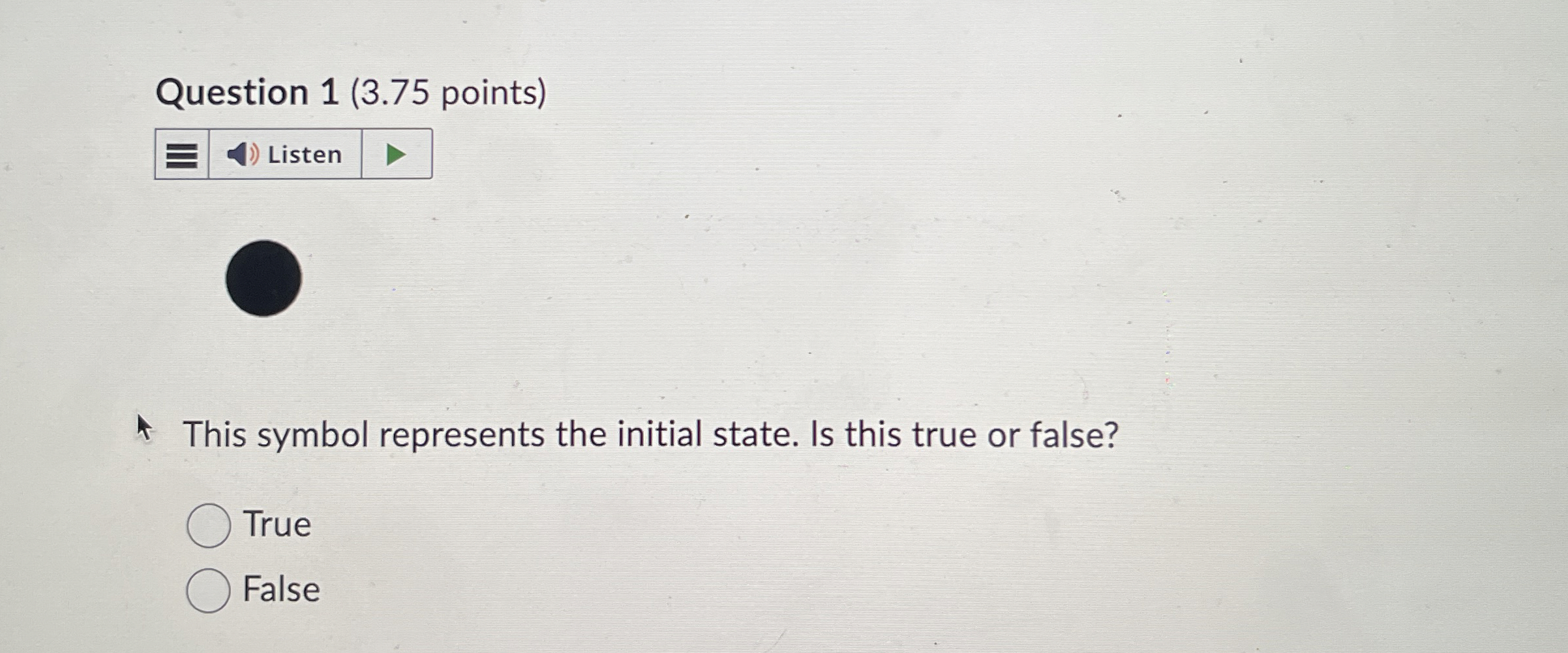 Question 1 ( 3 . 7 5 points ) Listen This symbol