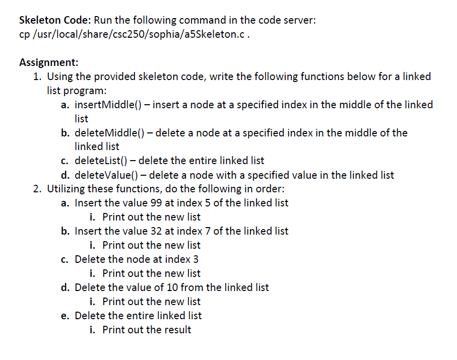 Skeleton Code: Run the following command in the