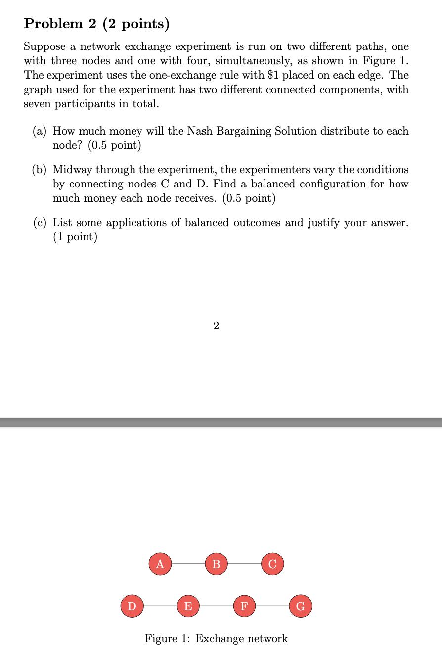 Problem 2 ( 2 points ) Suppose a network exchange