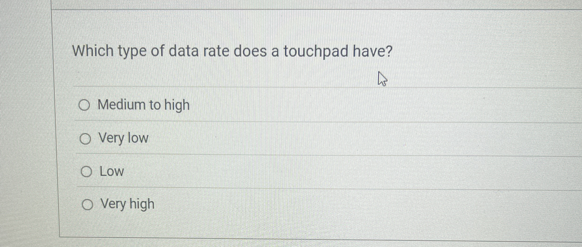 Which type of data rate does a touchpad have?