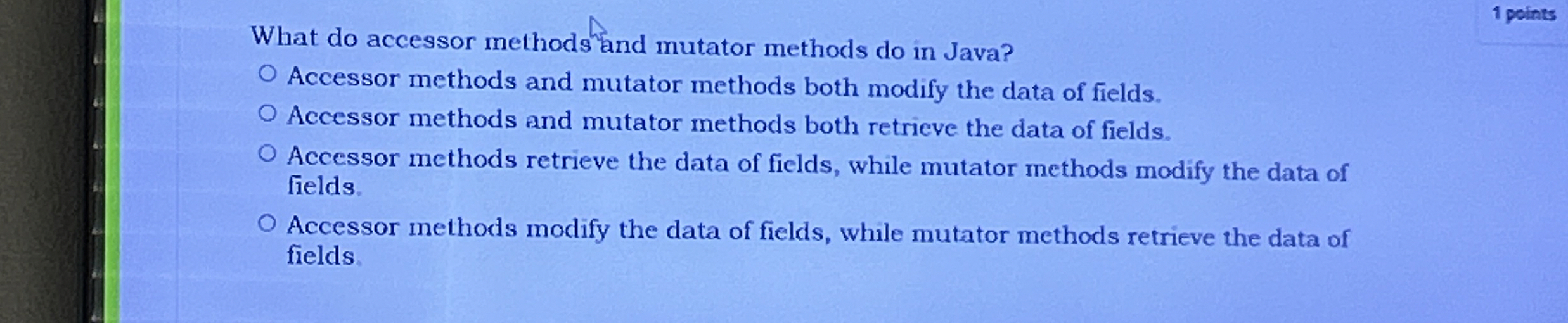 What do accessor methods and mutator methods do