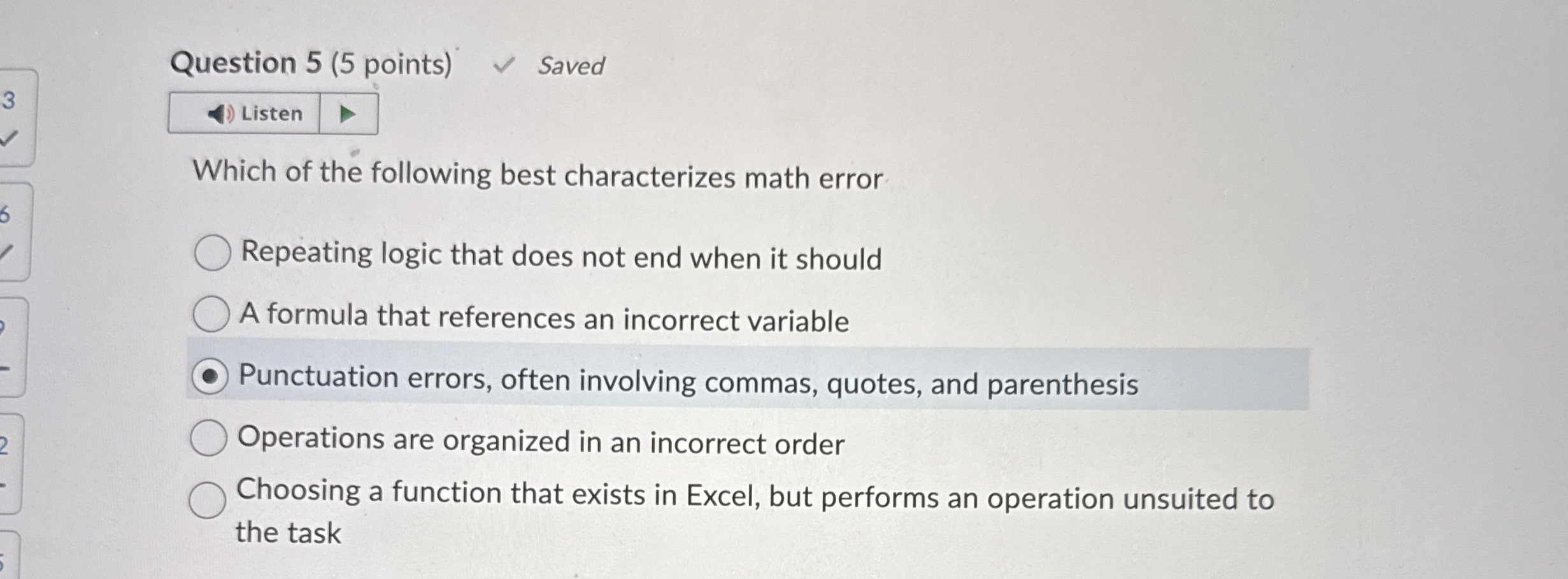 Question 5 ( 5 points ) Which of the following