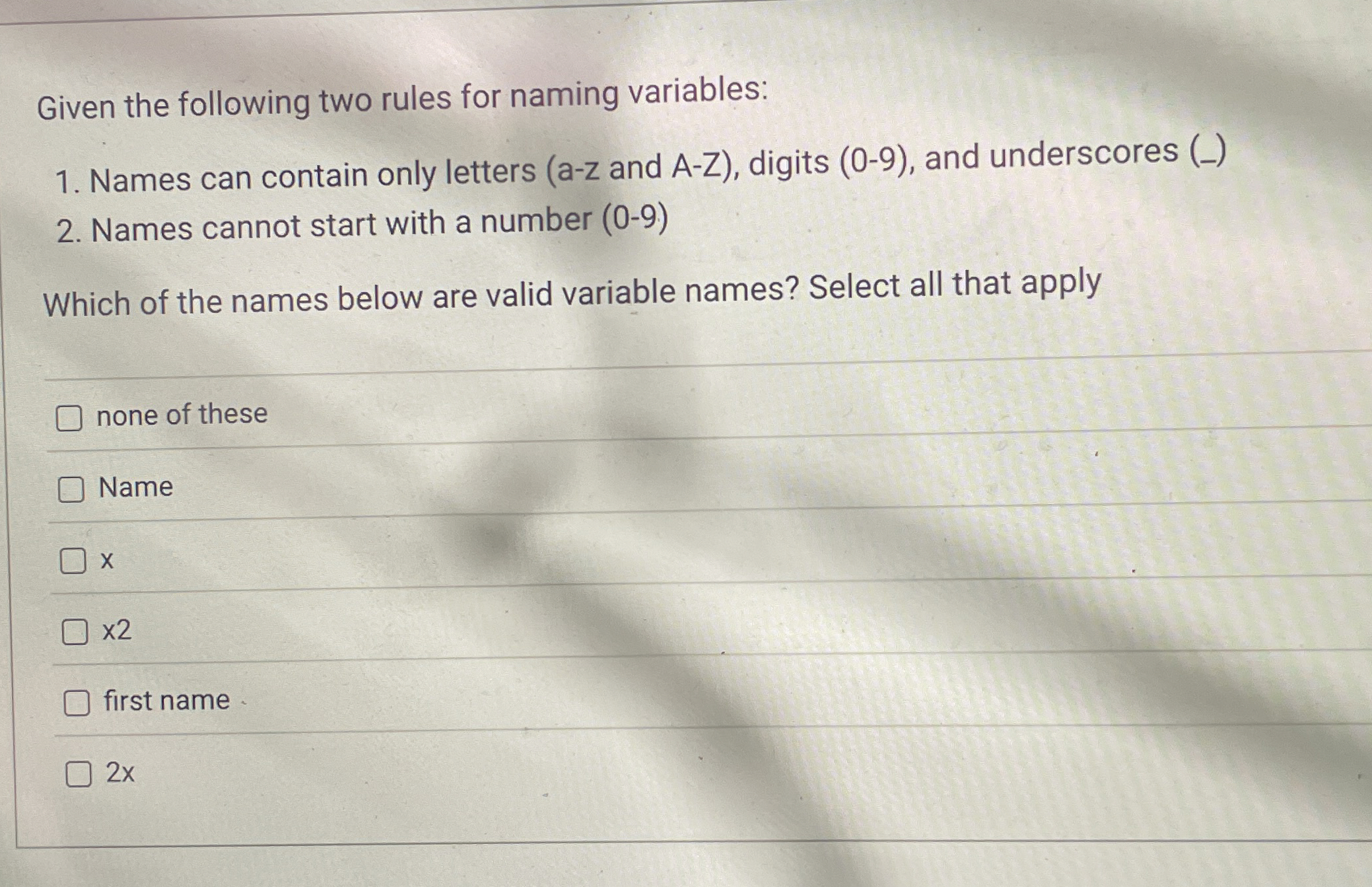Given the following two rules for naming