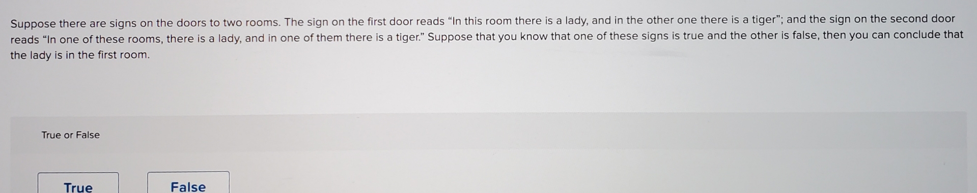 Suppose there are signs on the doors to two